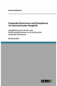 Corporate Governance und Compliance im internationalen Vergleich