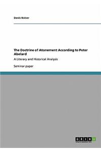 Doctrine of Atonement According to Peter Abelard