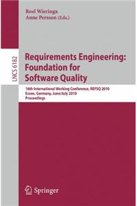 Requirements Engineering: Foundation for Software Quality