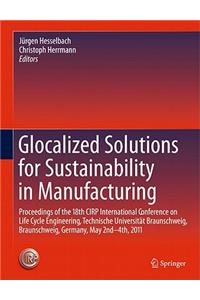 Glocalized Solutions for Sustainability in Manufacturing