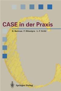 CASE in der Praxis