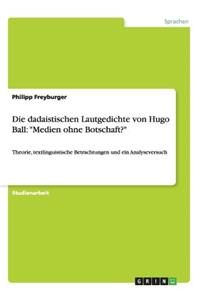 dadaistischen Lautgedichte von Hugo Ball