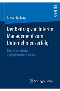 Beitrag Von Interim Management Zum Unternehmenserfolg