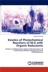 Kinetics of Photochemical Reactions of M.G with Organic Reductants
