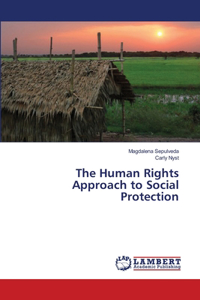 Human Rights Approach to Social Protection