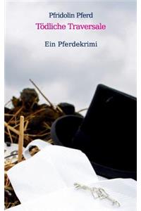 Tödliche Traversale
