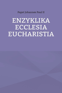 Enzyklika Ecclesia Eucharistia