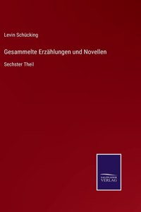 Gesammelte Erzählungen und Novellen