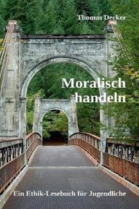 Moralisch Handeln