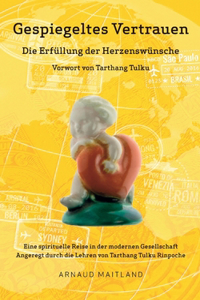 Gespiegeltes Vertrauen