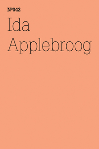 Ida Applebroog: Scripts: Scripts