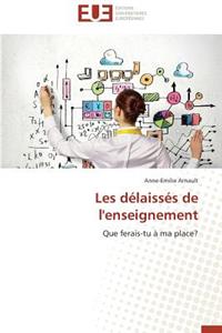 Les Délaissés de l'Enseignement