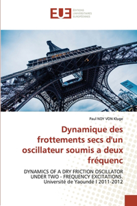 Dynamique des frottements secs d'un oscillateur soumis a deux fréquenc