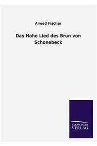 Das Hohe Lied Des Brun Von Schonebeck