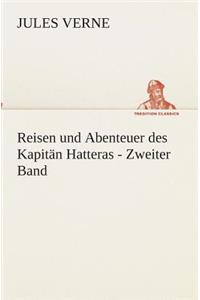 Reisen und Abenteuer des Kapitän Hatteras - Zweiter Band