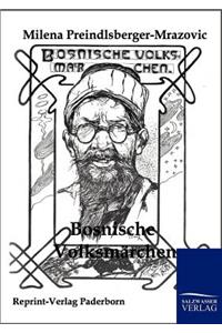 Bosnische Volksmärchen