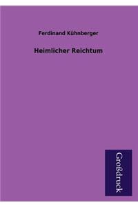 Heimlicher Reichtum