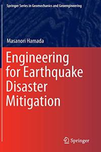 Engineering for Earthquake Disaster Mitigation