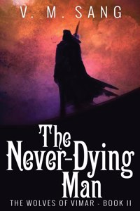 Never-Dying Man