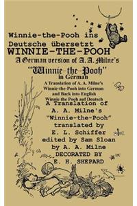 Winnie-the-Pooh in German A Translation of A. A. Milne's Winnie-the-Pooh into German and Back into English