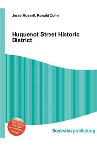 Huguenot Street Historic District