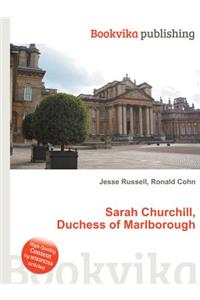 Sarah Churchill, Duchess of Marlborough