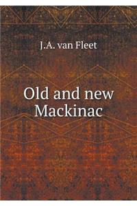 Old and new Mackinac