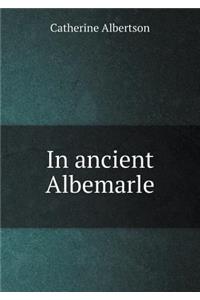 In Ancient Albemarle