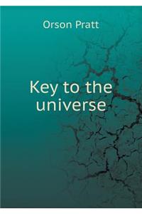 Key to the Universe