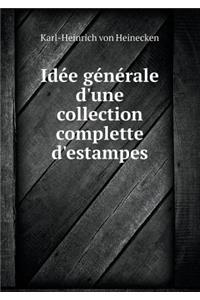 Idée générale d'une collection complette d'estampes