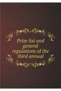 Prize list and general regulations of the third annual