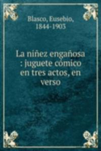 La ninez enganosa