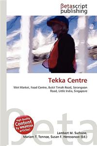 Tekka Centre