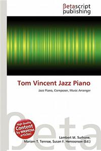 Tom Vincent Jazz Piano