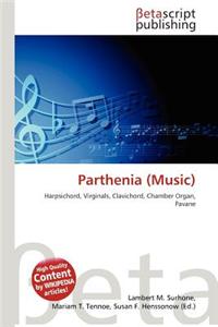 Parthenia (Music)