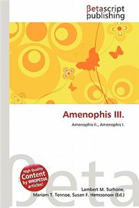 Amenophis III.