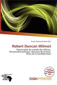 Robert Duncan Wilmot