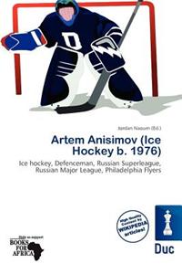 Artem Anisimov (Ice Hockey B. 1976)