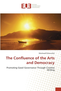 Confluence of the Arts and Democracy