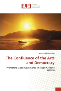The Confluence of the Arts and Democracy