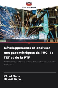 Développements et analyses non paramétriques de l'UC, de l'ET et de la PTF