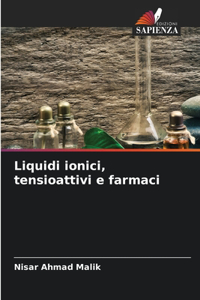 Liquidi ionici, tensioattivi e farmaci