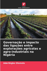 Governação e impacto das ligações entre explorações agrícolas e agro-industriais na Nigéria