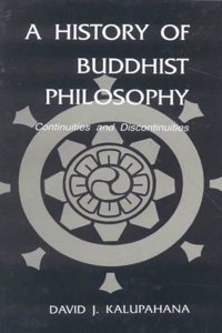 A History of Buddhist Philosophy.