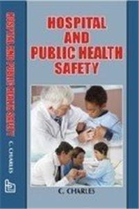 Hospital and Public Health Safety