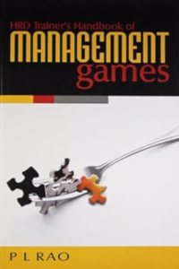 HRD Trainer's Handbook of Management Games