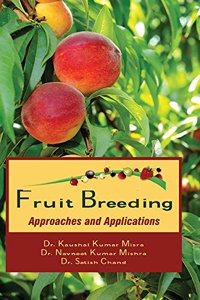 Fruit Breeding: Approaches and Applications