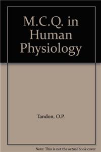 MCQs in Human Physiology