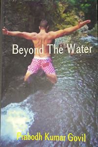 beyond the water