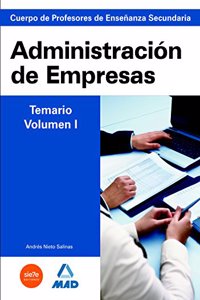 Cuerpo de profesores de ensenanza secundaria. Administracion de empresas. Temario. Volumen i
